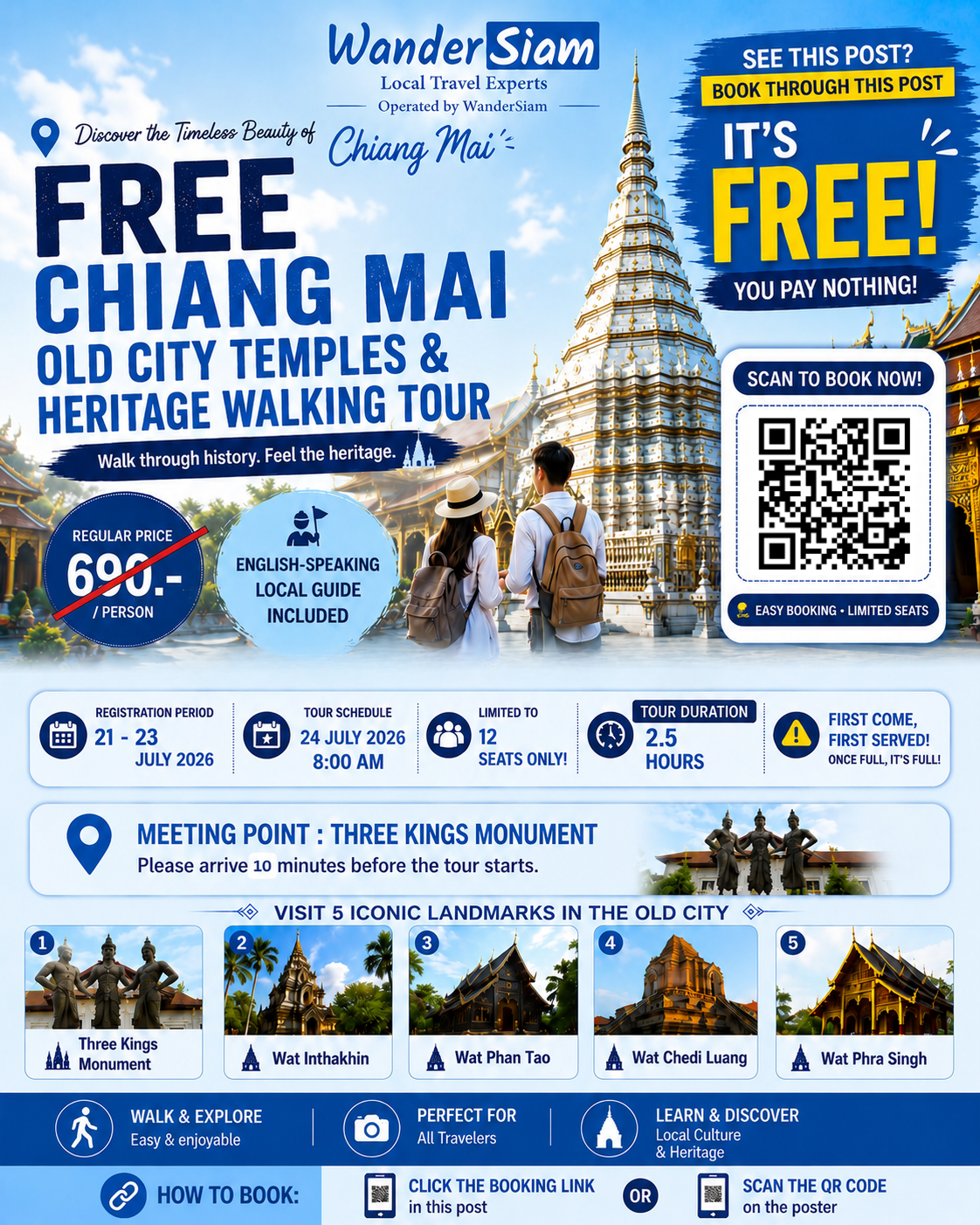 FREE Chiang Mai Old City Temples & Heritage Walking Tour poster — registration 21–23 July 2026, tour 24 July 2026 8:00 AM, limited to 12 seats, 2.5 hours, meeting point Three Kings Monument. Scan QR to book.